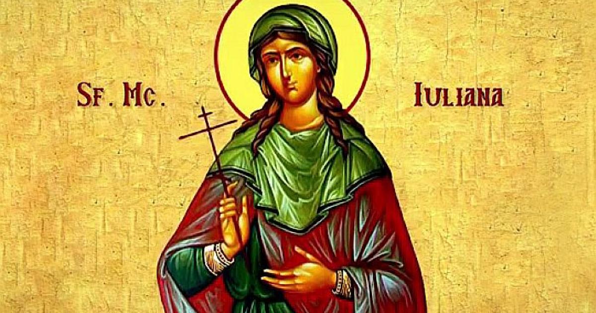 Sfânta Mucenică Iuliana, protectoarea femeilor care nasc şi a mamelor tinere