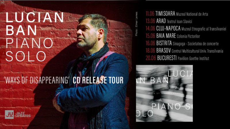Primul album solo al pianistului newyorkez Lucian Ban, în turneu în România