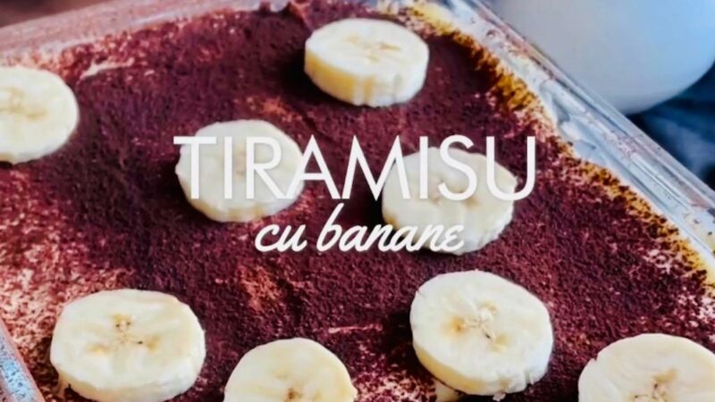 Rețeta de duminică: Tiramisu cu banane, o combinație perfectă