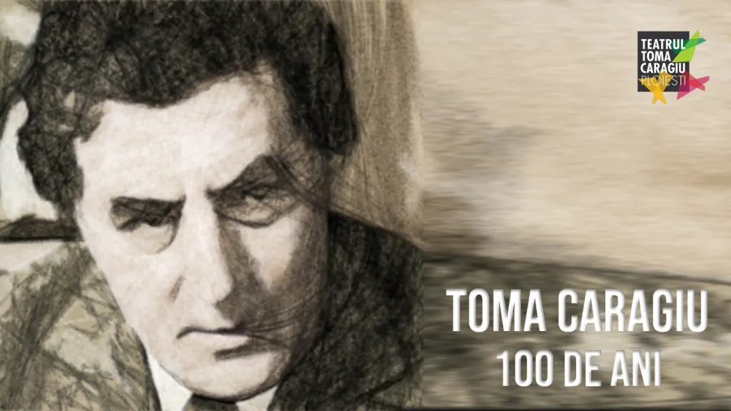 Toma Caragiu a rămas în memoria românilor. Pe 21 august fi împlinit 100 de ani, iar Ploieștiul l-a comemorat